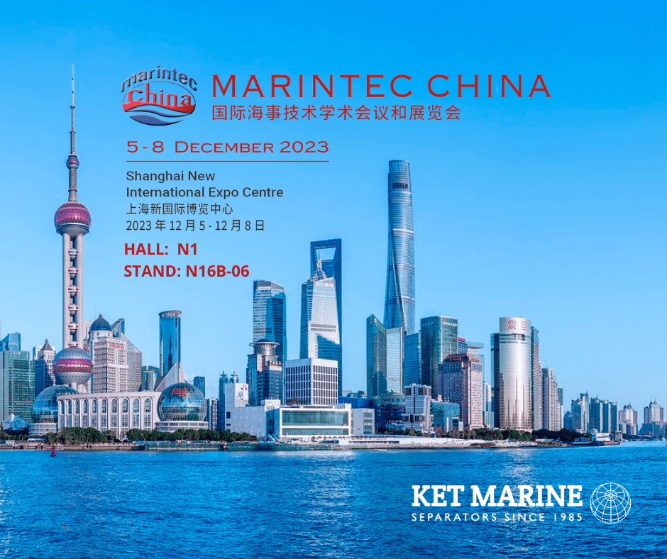 Marintec China 5-8 December 2023! | KET Marine